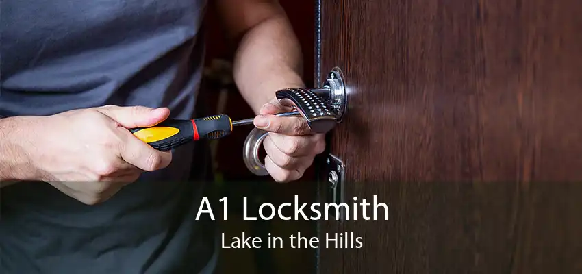 A1 Locksmith Lake in the Hills