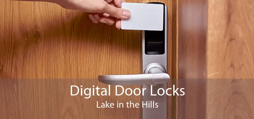 Digital Door Locks Lake in the Hills