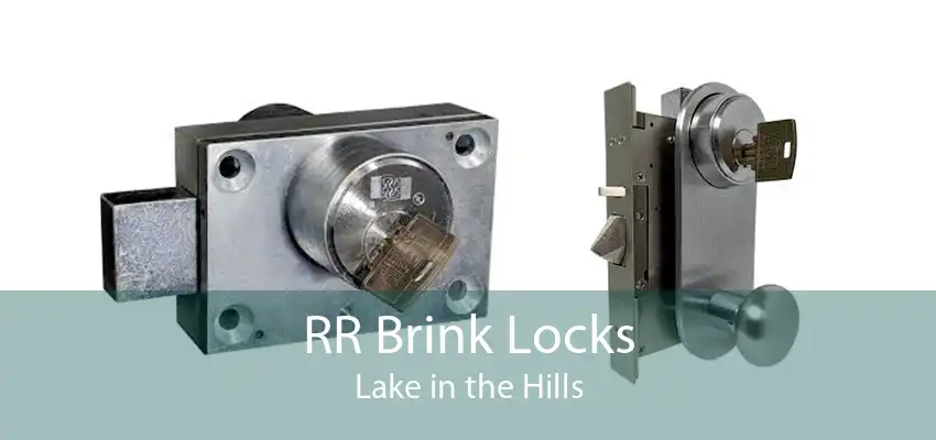 RR Brink Locks Lake in the Hills